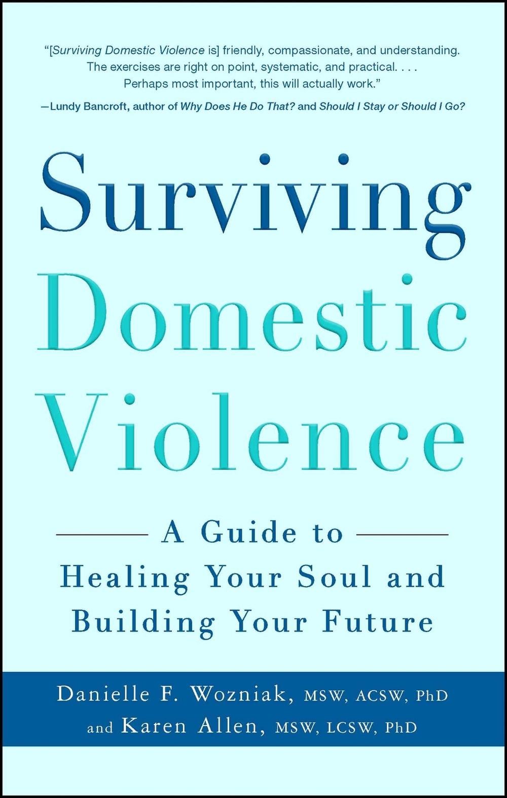 Surviving Domestic Violence by Danielle F. Wozniak - ISBN: 9781440542718