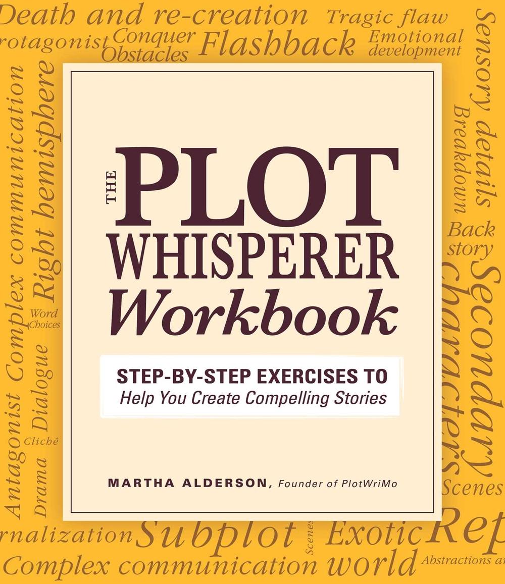 Plot Whisperer Workbook by Martha Alderson - ISBN: 9781440542749