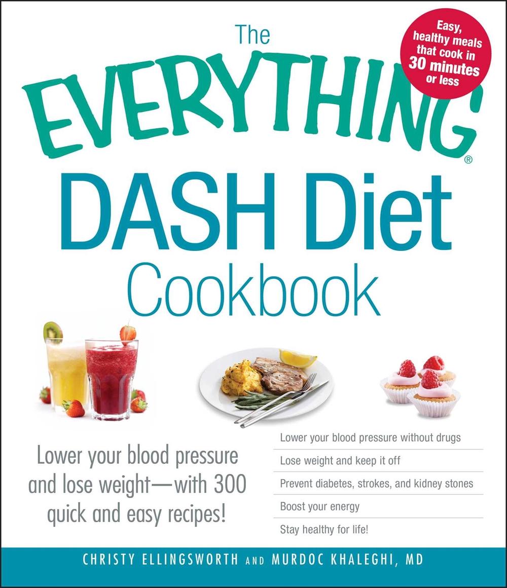 The Everything DASH Diet Cookbook by Christy Ellingsworth - ISBN: 9781440543531
