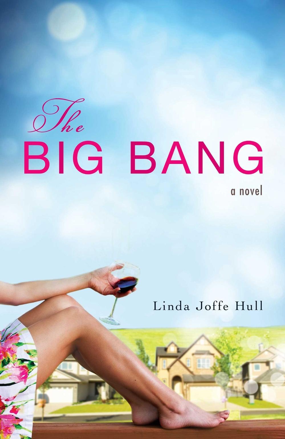 The Big Bang by Linda Joffe Hull - ISBN: 9781440544156