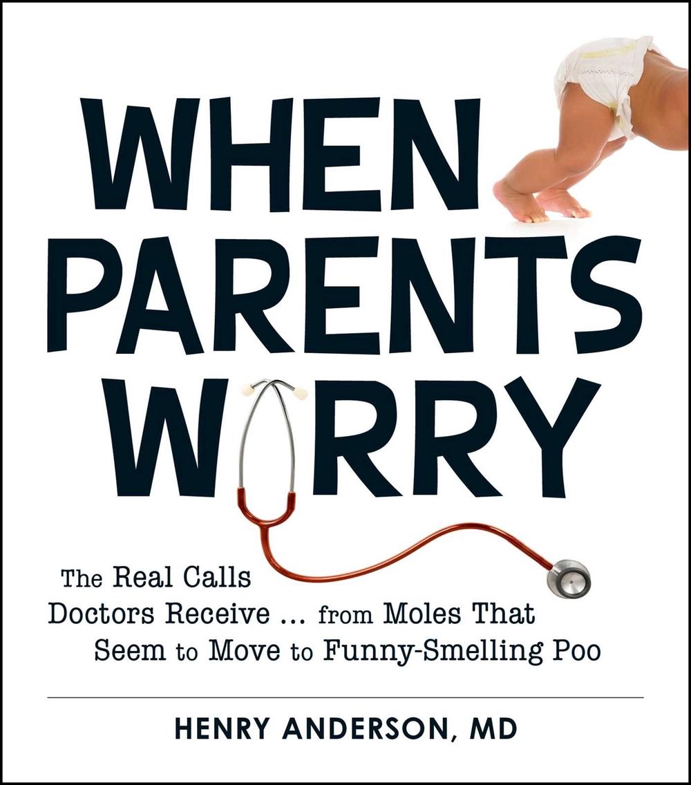 When Parents Worry by Henry Anderson - ISBN: 9781440545481