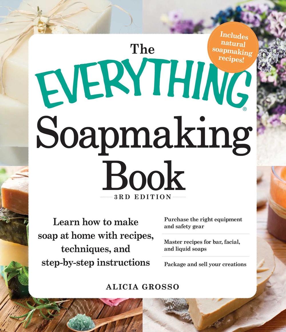 The Everything Soapmaking Book, 9781440550133