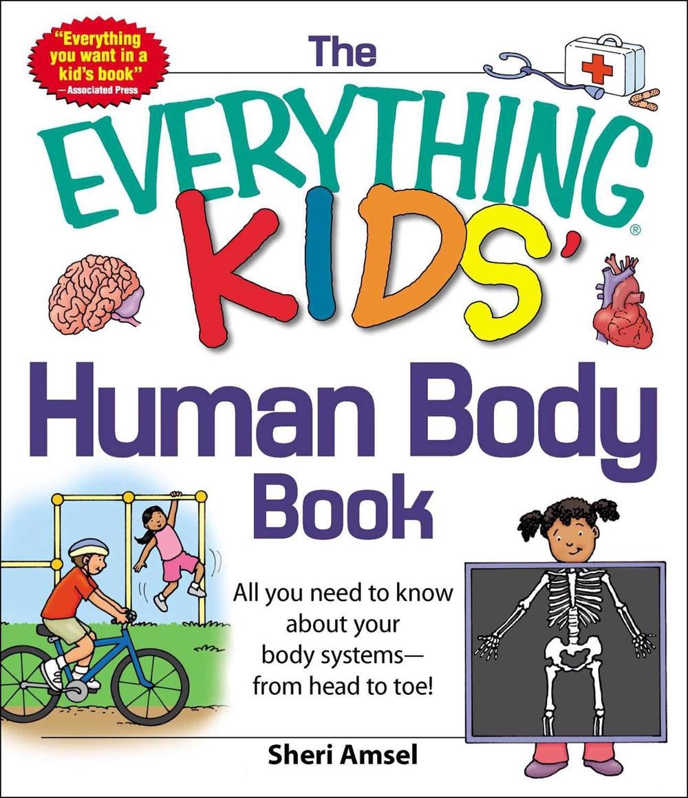 The Everything KIDS' Human Body Book by Sheri Amsel - ISBN: 9781440556593