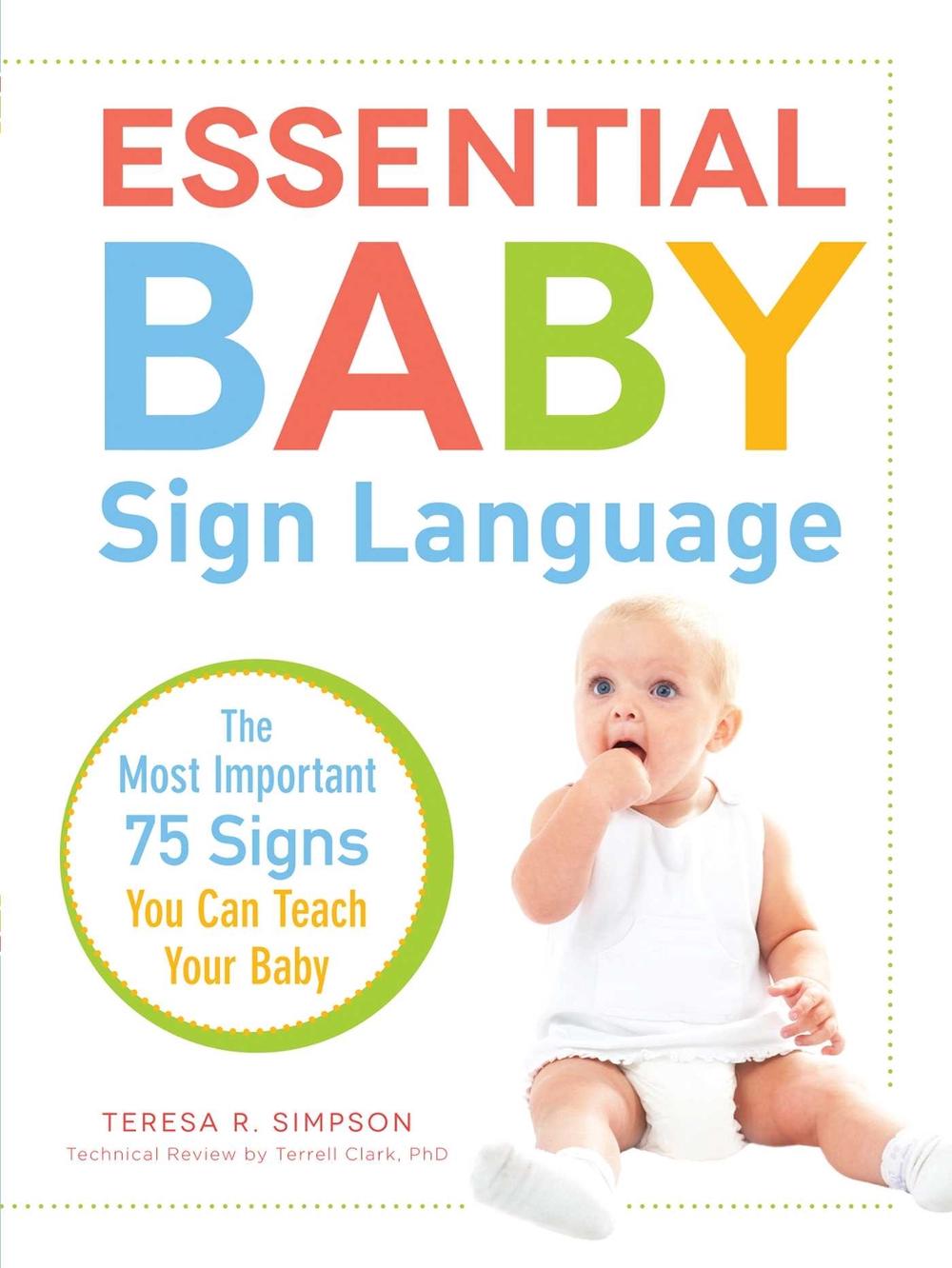 Essential Baby Sign Language by Teresa R. Simpson - ISBN: 9781440560842