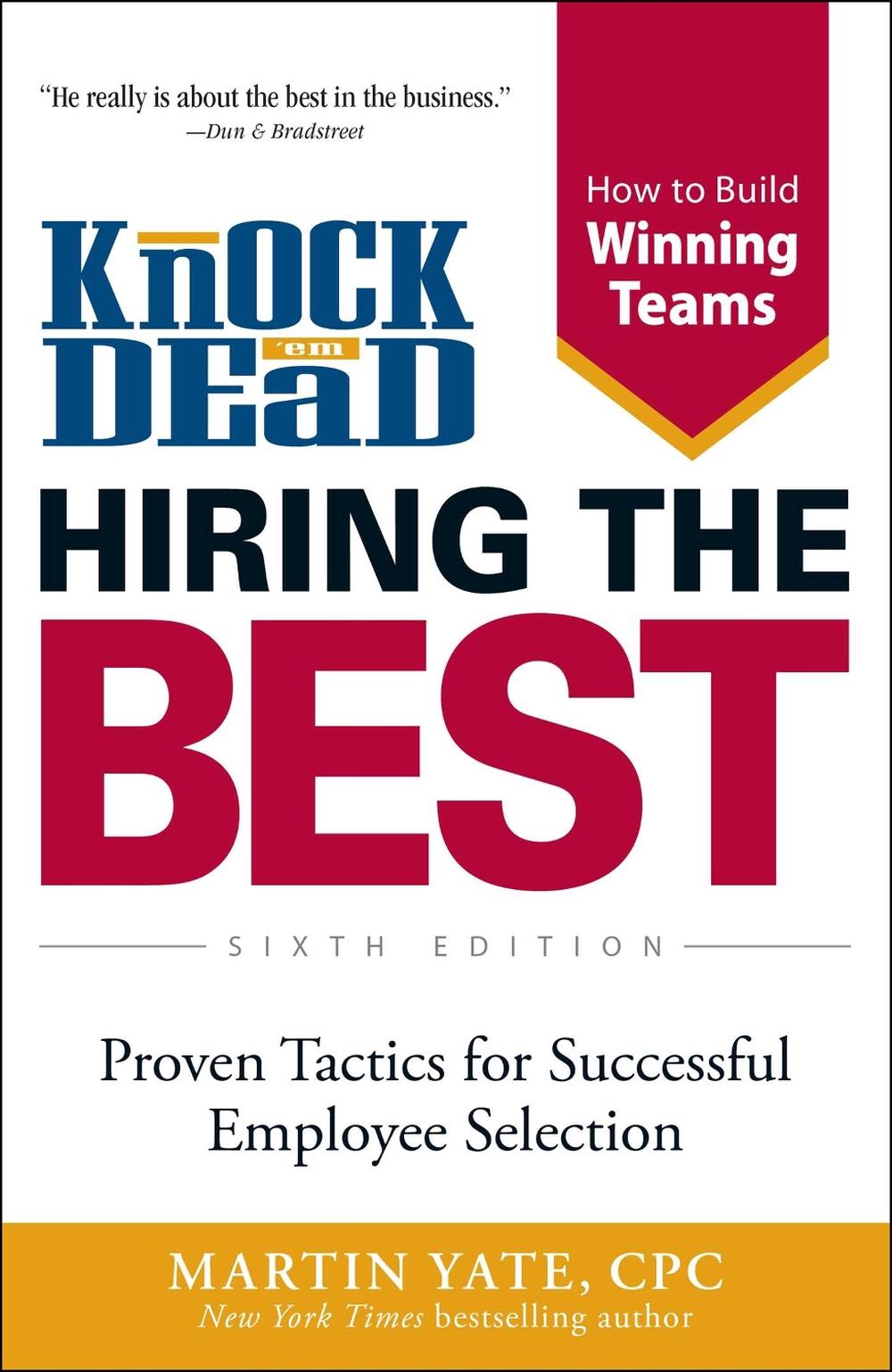 Knock 'em Dead Hiring the Best by Martin Yate - ISBN: 9781440562709