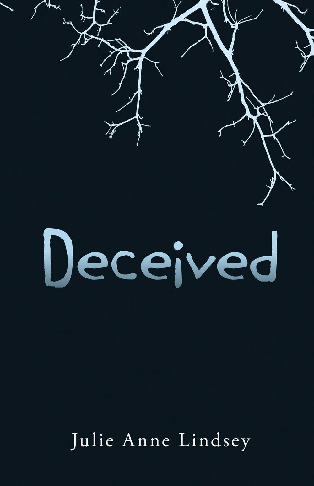 Deceived by Julie Anne Lindsey - ISBN: 9781440563898