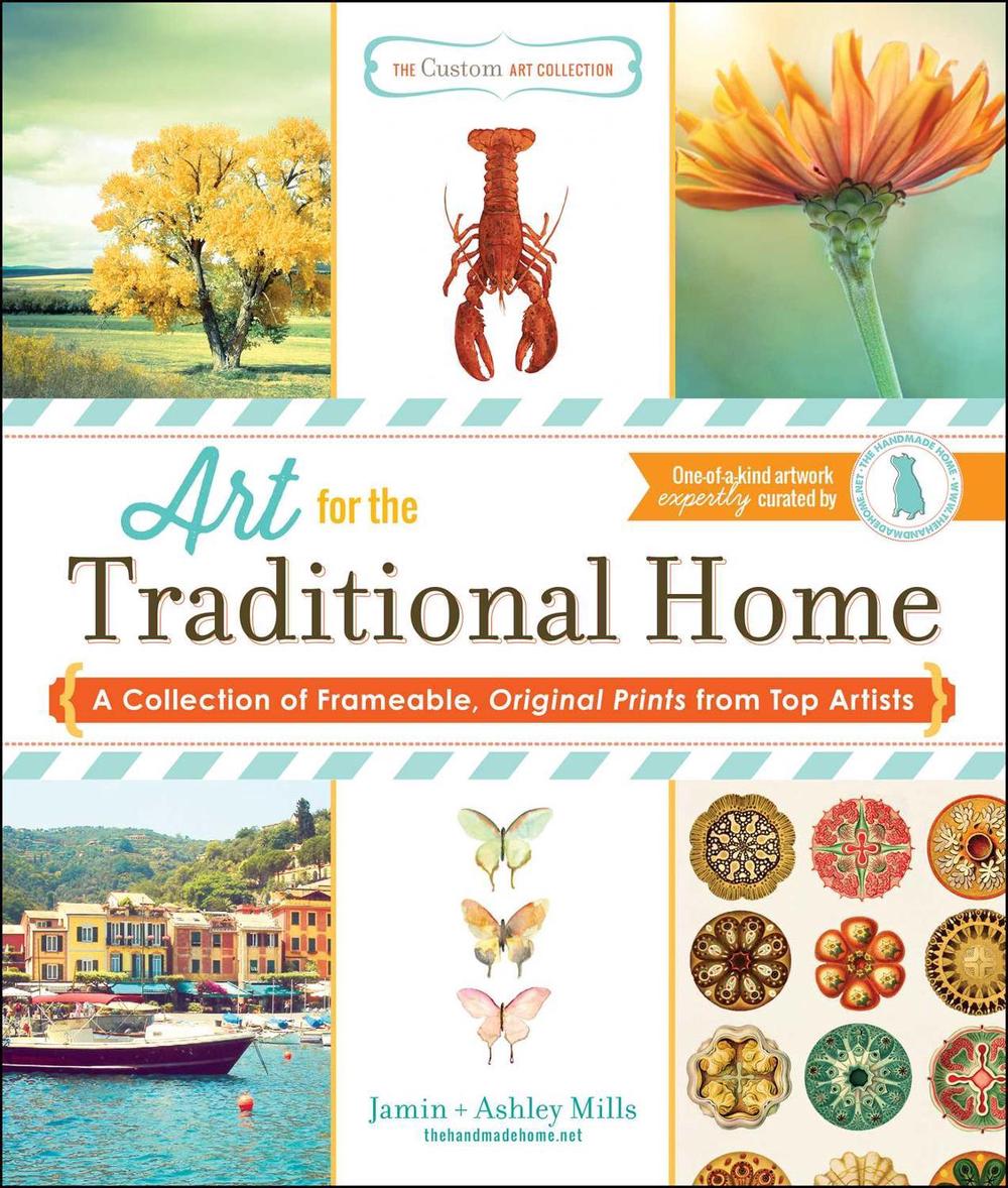 The Custom Art Collection - Art for the Traditional Home by Jamin Mills - ISBN: 9781440570889