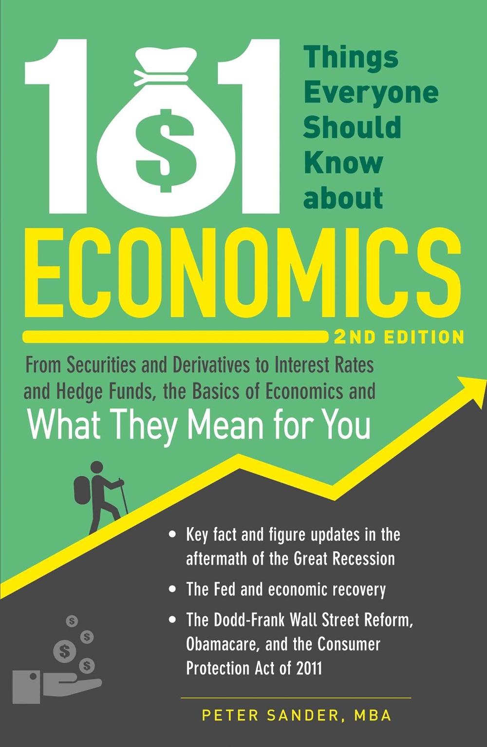 101 Things Everyone Should Know About Economics by Peter Sander - ISBN: 9781440572715