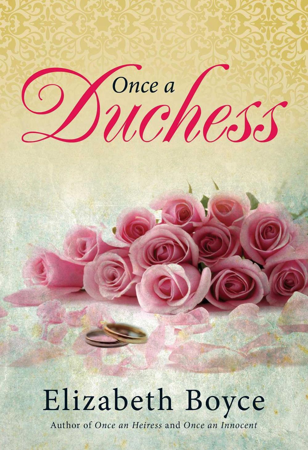 Once a Duchess by Elizabeth Boyce - ISBN: 9781440573453