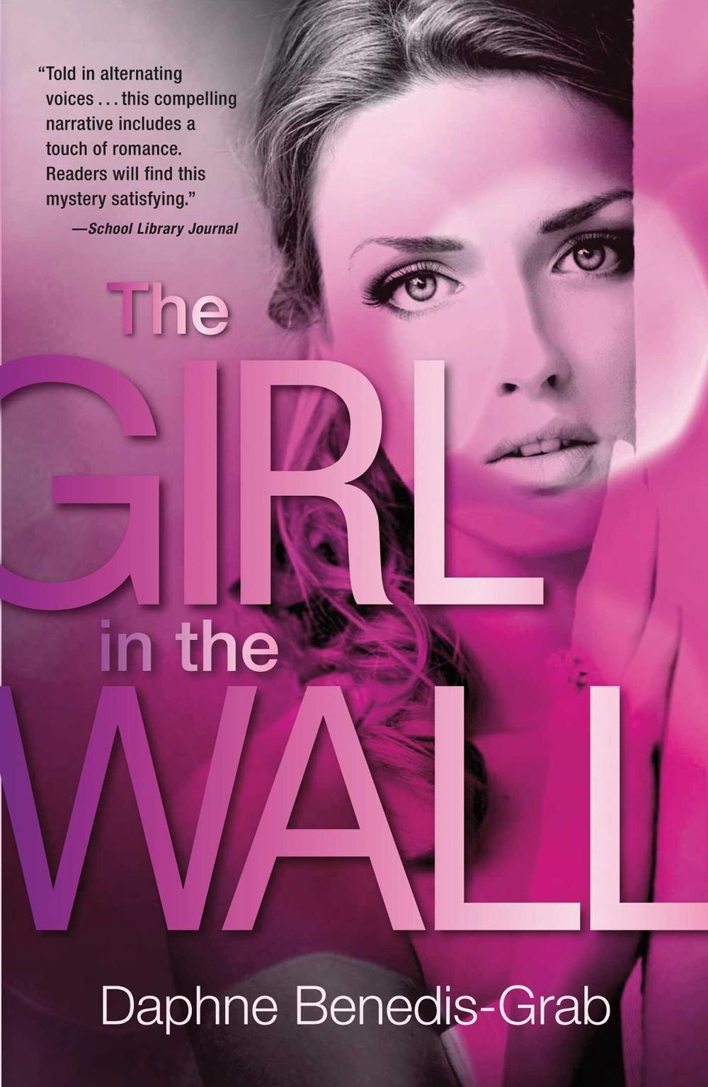 The Girl in the Wall by Daphne Benedis-Grab - ISBN: 9781440582820