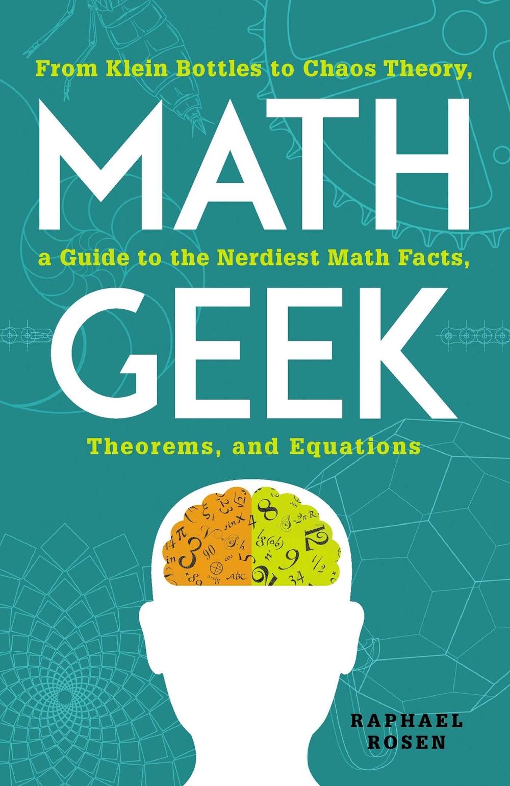 Math Geek by Raphael Rosen - ISBN: 9781440583810