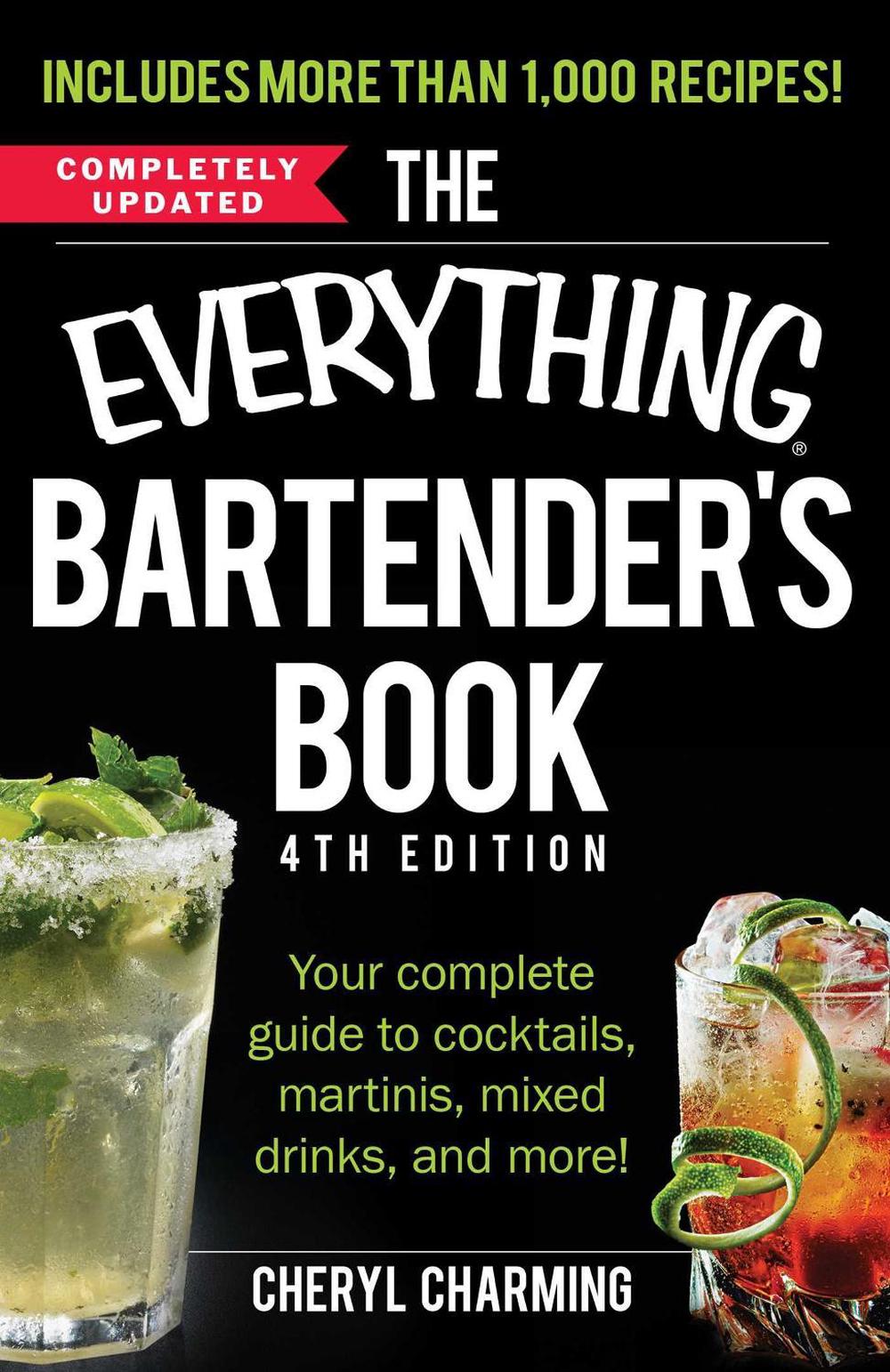 The Everything Bartender's Book by Cheryl Charming - ISBN: 9781440586330