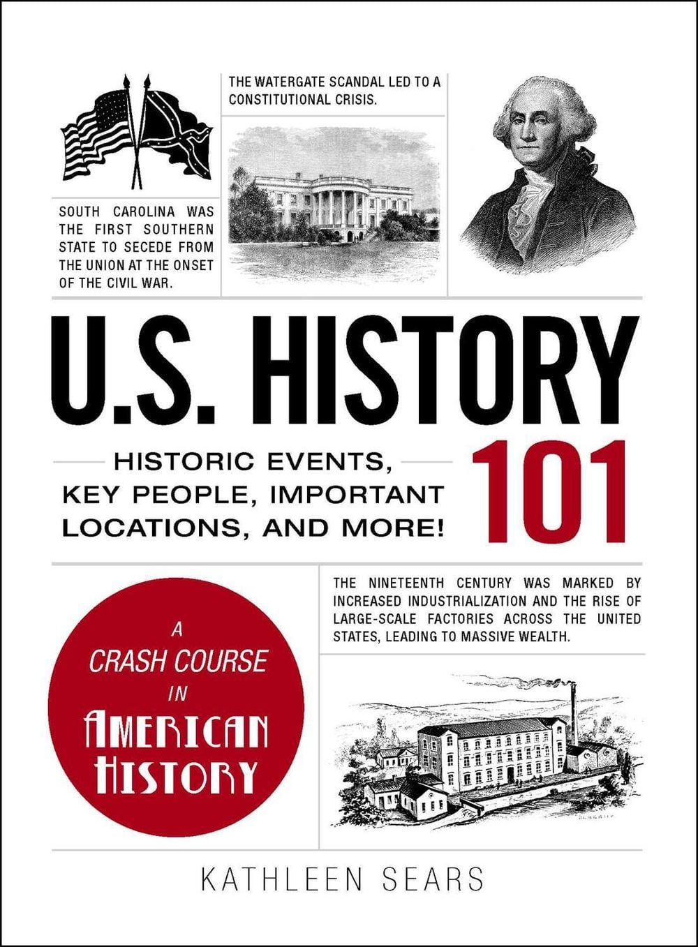 U.S. History 101 by Kathleen Sears - ISBN: 9781440586484