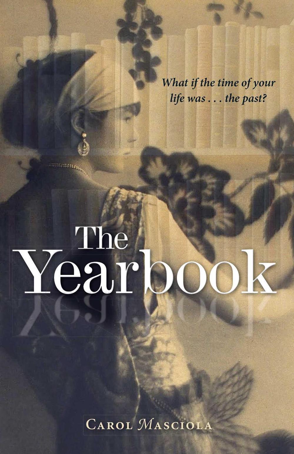 The Yearbook by Carol Masciola - ISBN: 9781440588976
