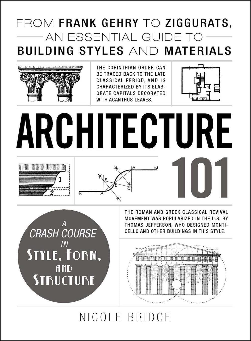 Architecture 101 by Nicole Bridge - ISBN: 9781440590078