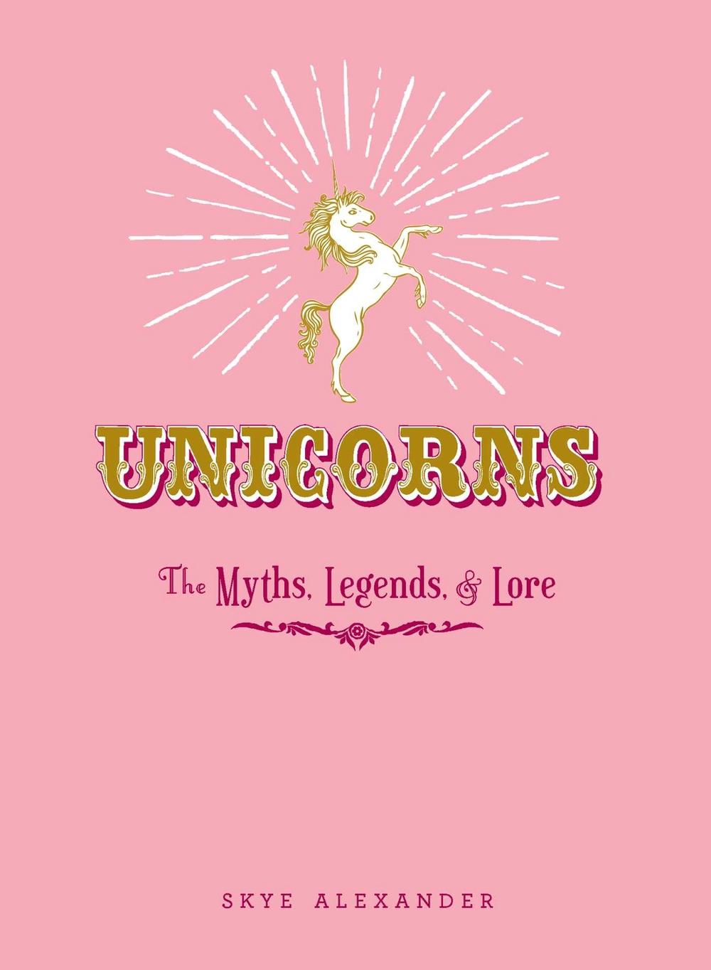 Unicorns by Skye Alexander - ISBN: 9781440590535