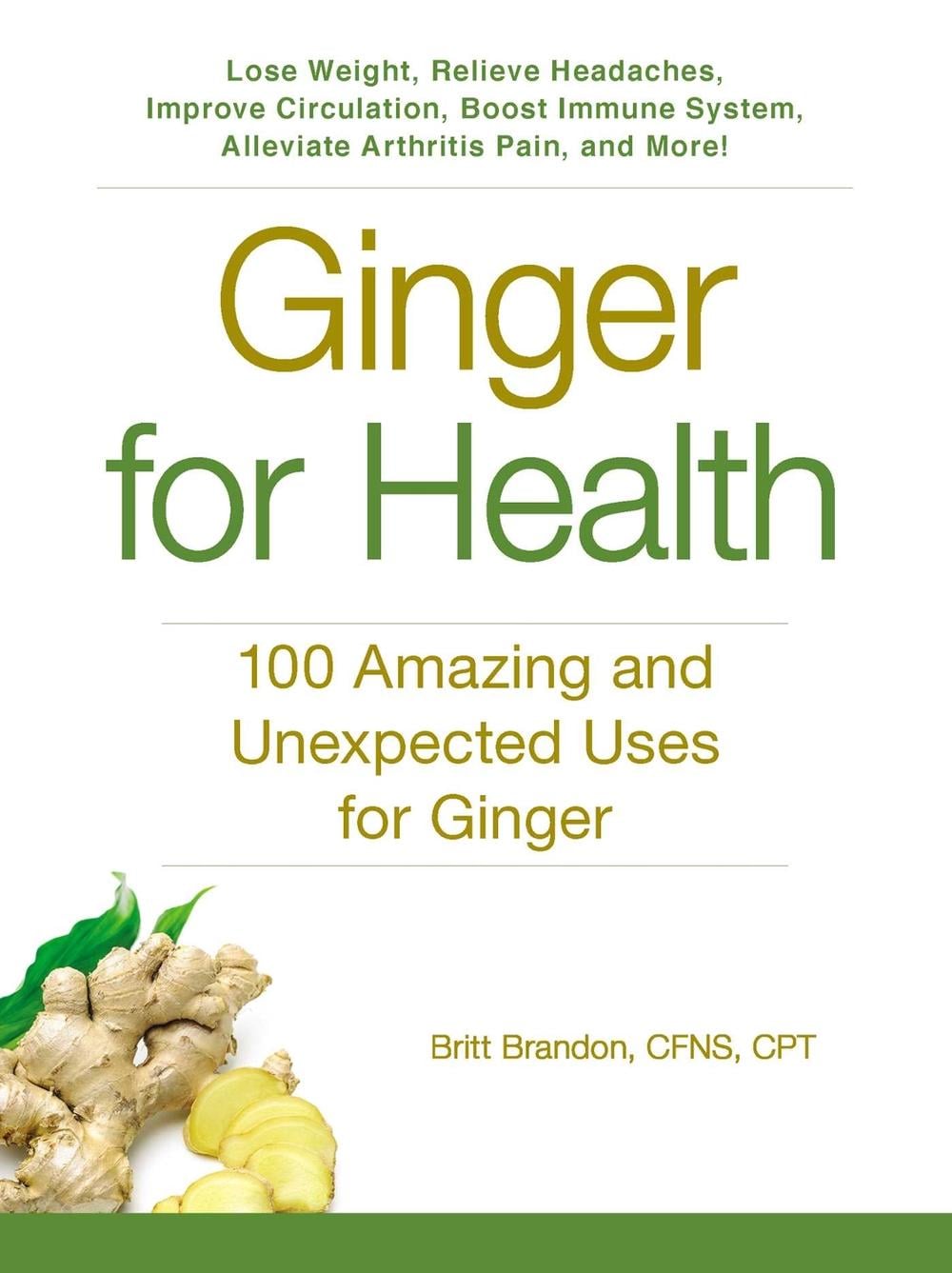 Ginger For Health by Britt Brandon - ISBN: 9781440591433