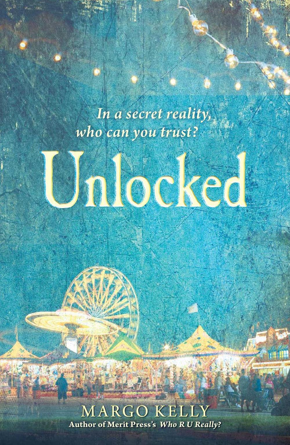 Unlocked by Margo Kelly - ISBN: 9781440593598
