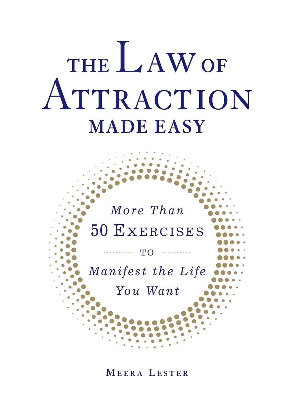 The Law of Attraction Made Easy by Meera Lester - ISBN: 9781440594854