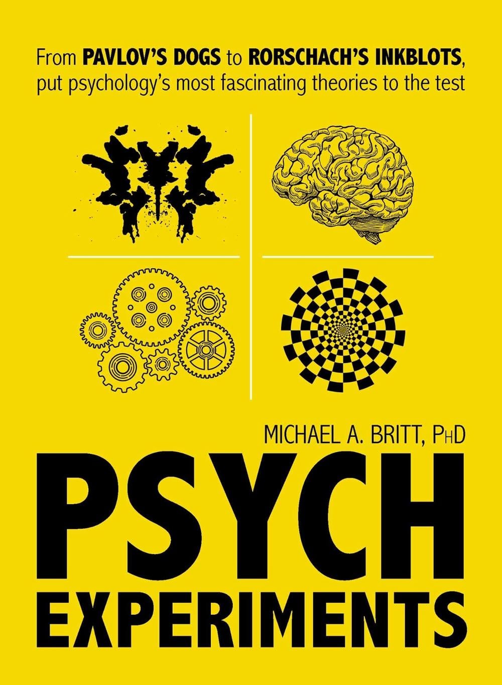 Psych Experiments by Michael A. Britt - ISBN: 9781440597077