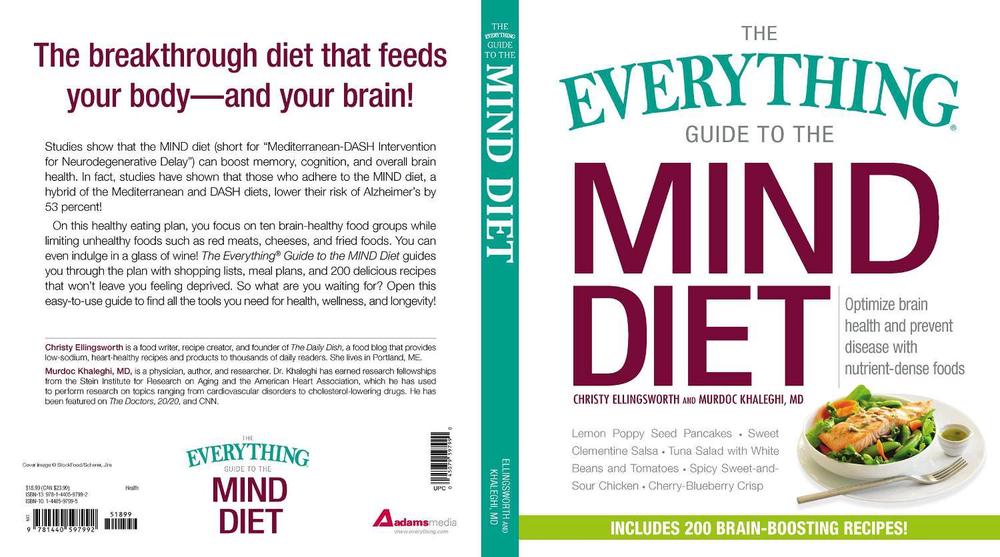 The Everything Guide to the Mind Diet: Optimize Brain Health and Prevent Disease with Nutrient-Dense Foods by Christy Ellingsworth - ISBN: 9781440597992
