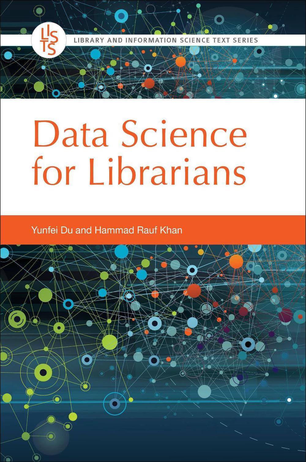 Data Science for Librarians, 9781440871214