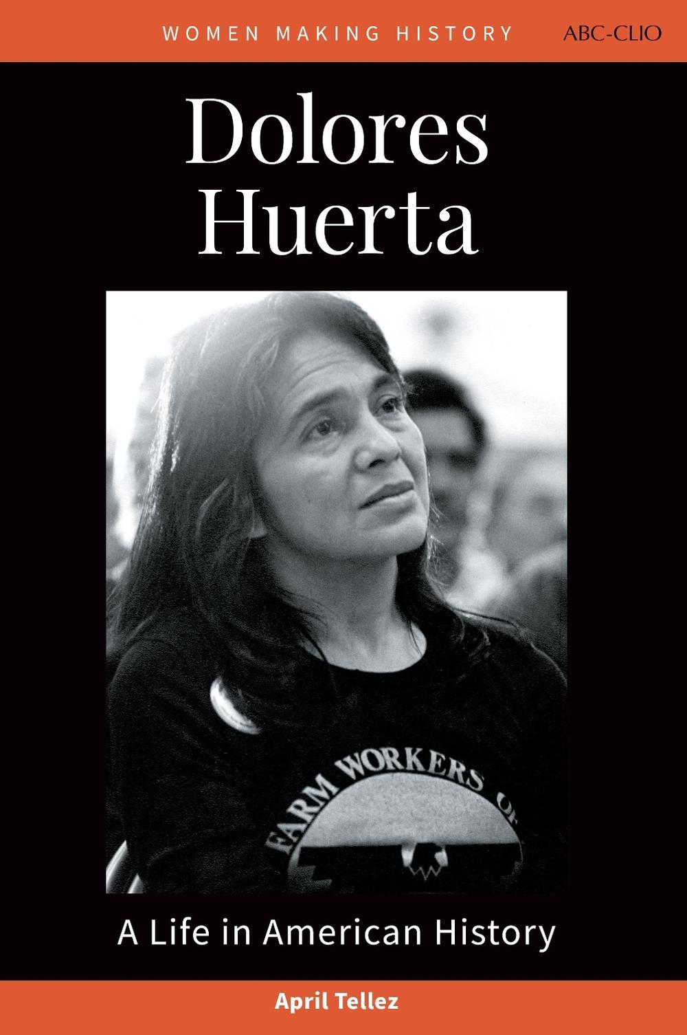 Dolores Huerta, 9781440872969