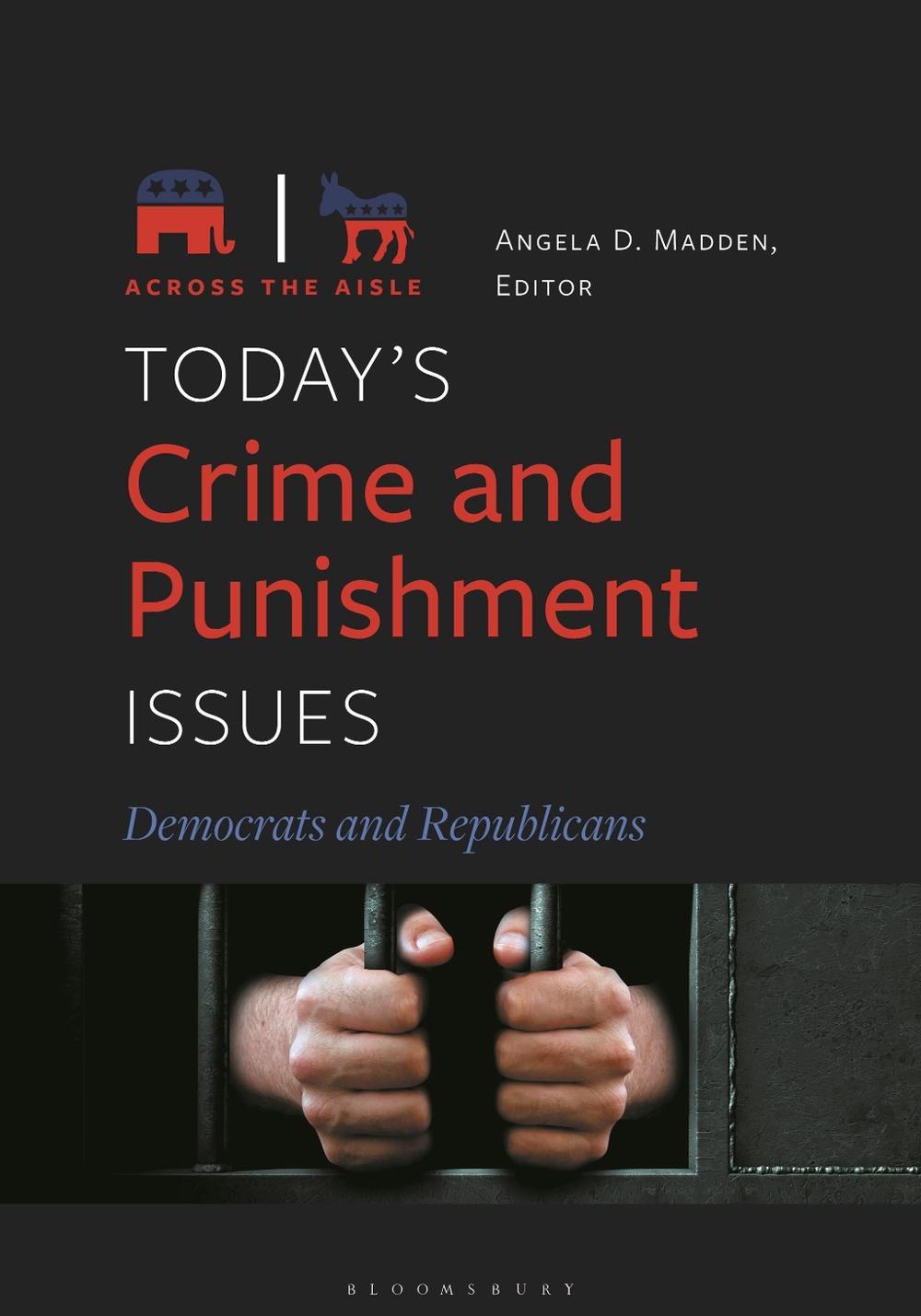Today's Crime and Punishment Issues, 9781440873324