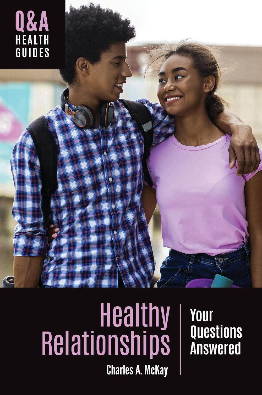 Healthy Relationships, 9781440878916