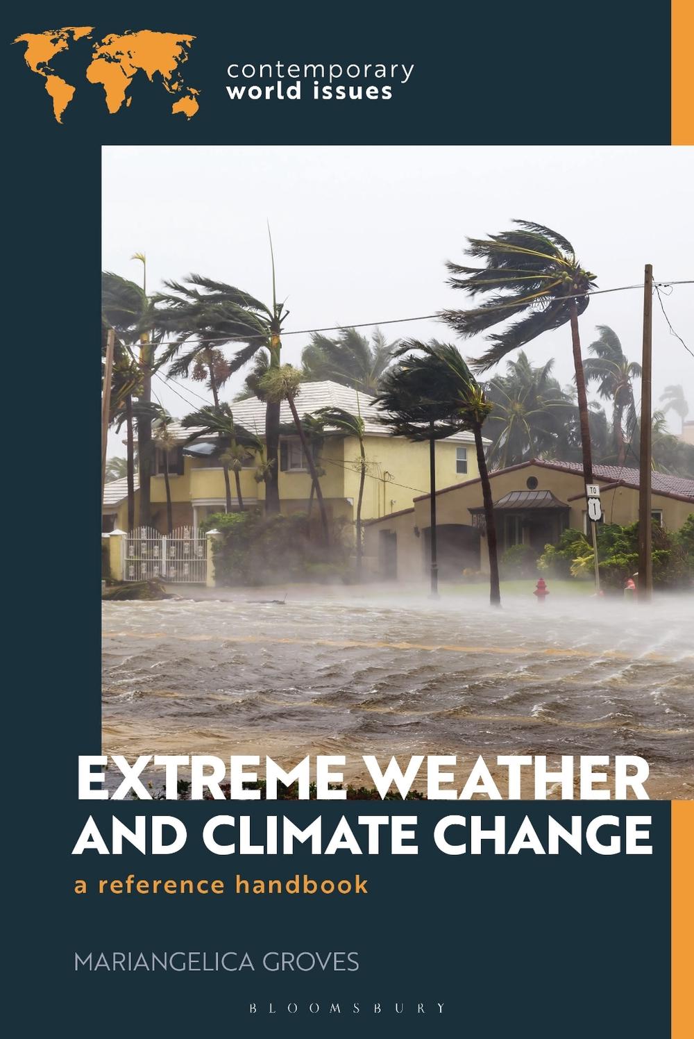 Extreme Weather and Climate Change, 9781440879944
