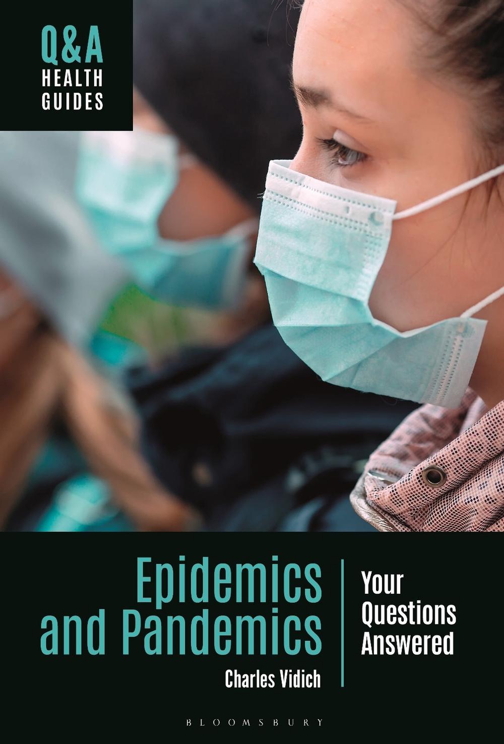 Epidemics and Pandemics, 9781440881381
