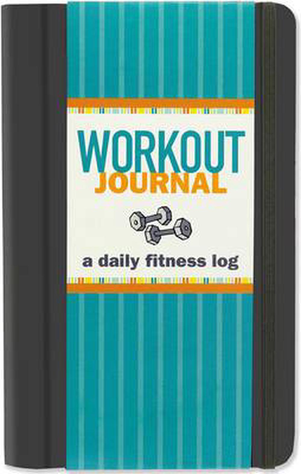 Workout Journal A Daily Fitness Log by Claudine Gandolfi, Spiral