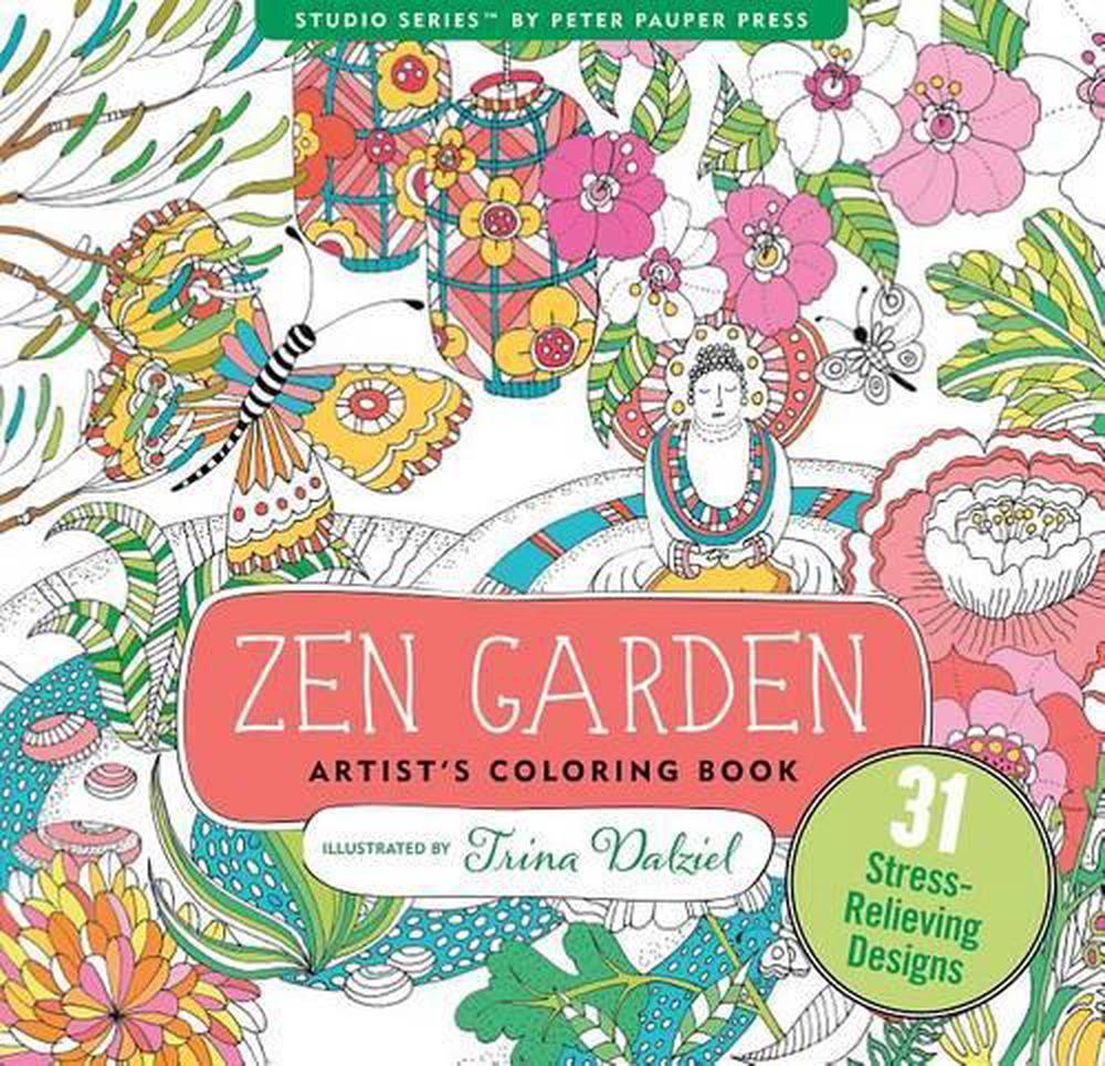 Download Zen Garden Adult Coloring Book 31 Stress Relieving Designs Paperback 9781441320063 Buy Online At The Nile