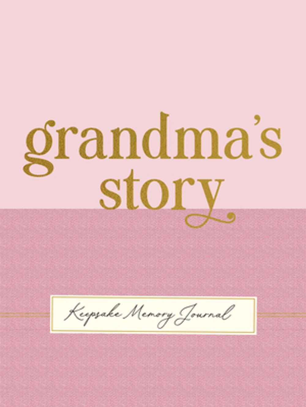 Grandma's Story - A Guided, Keepsake Memory Journal (Deluxe, Hardcover Edition) - ISBN: 9781441345042