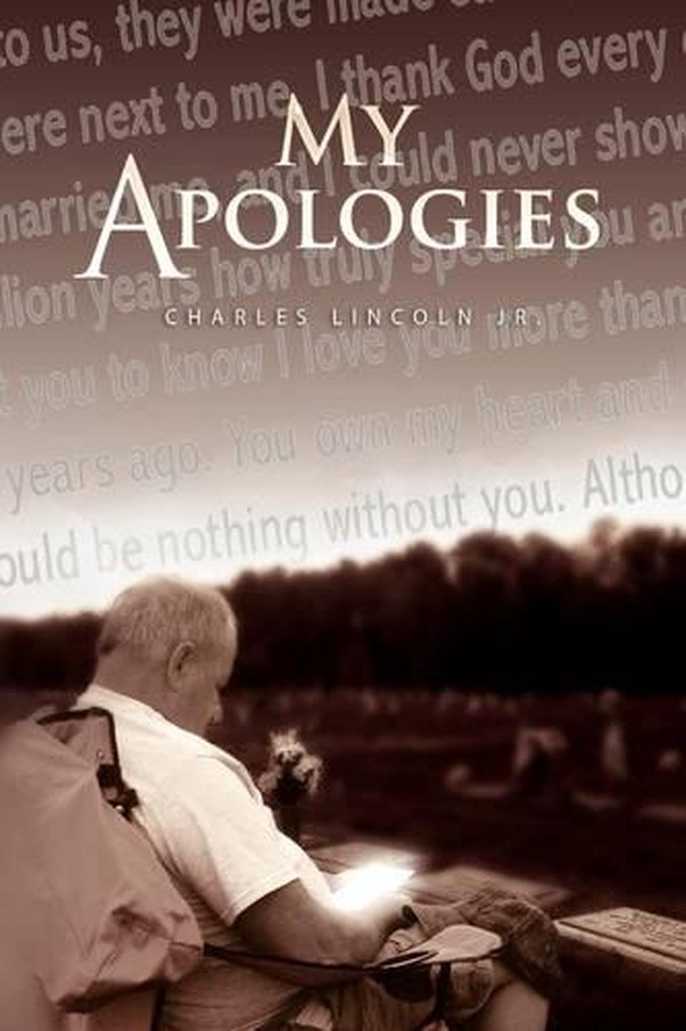 my-apologies-by-charles-jr-lincoln-hardcover-9781441537676-buy