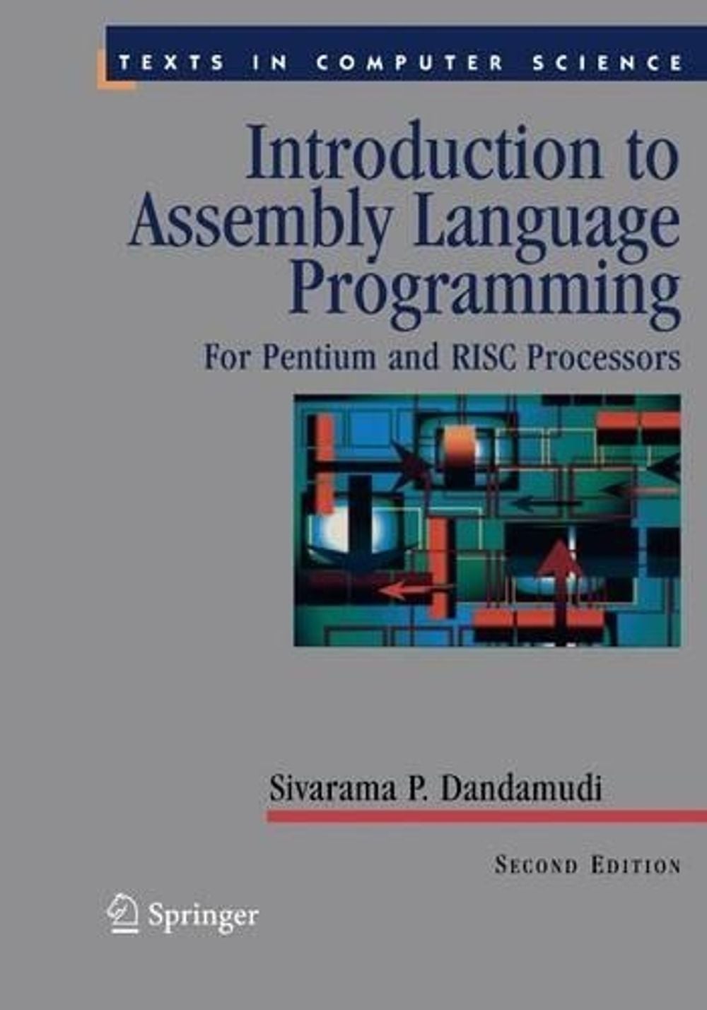 Introduction to Assembly Language Programming, 2nd Edition by Sivarama P. Dandamudi - ISBN: 9781441919212