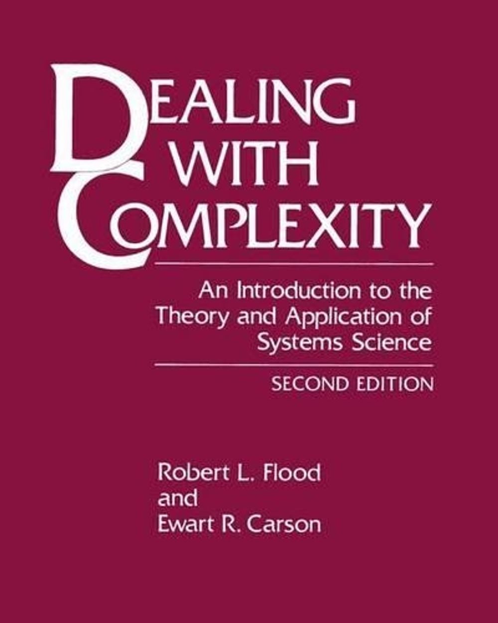 Dealing with Complexity, 2nd Edition by Ewart R. Carson - ISBN: 9781441932273