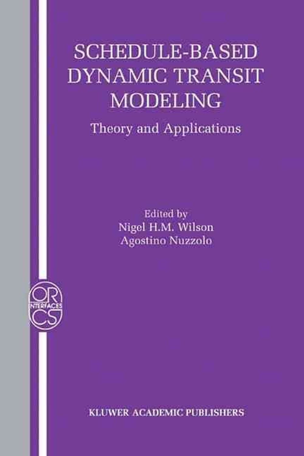 Schedule-Based Dynamic Transit Modeling, 1st Edition by Nigel H.M ...