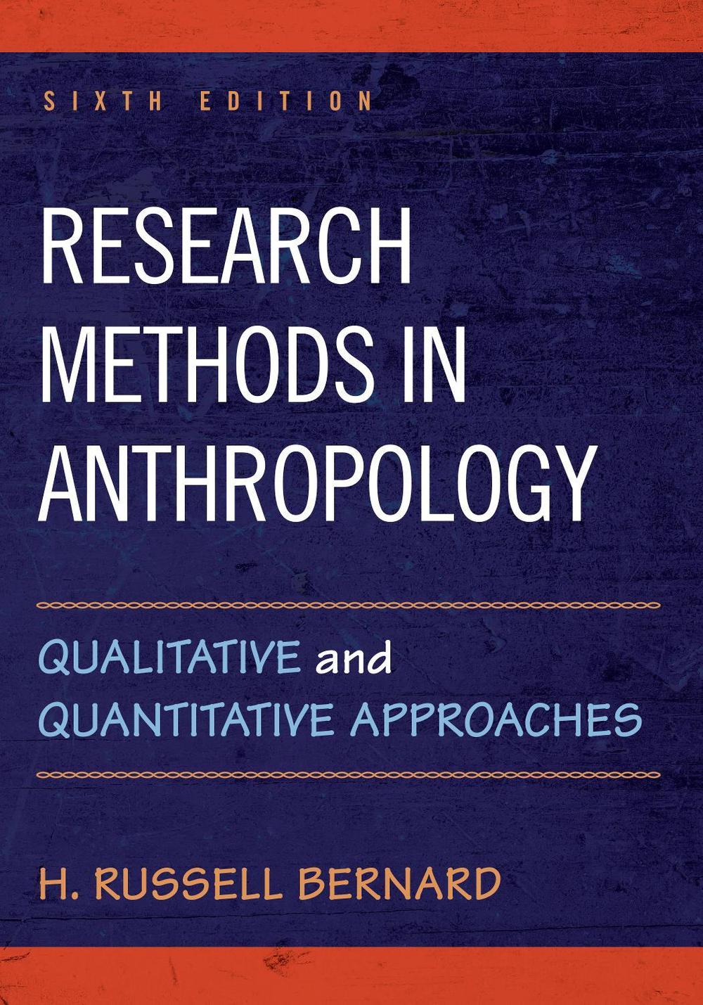 Research Methods in Anthropology, 9781442268883