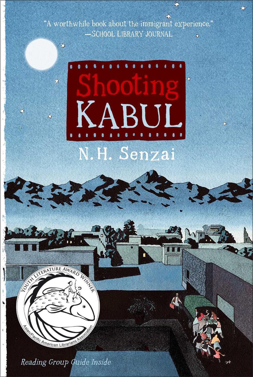 Shooting Kabul by N.H. Senzai - ISBN: 9781442401952
