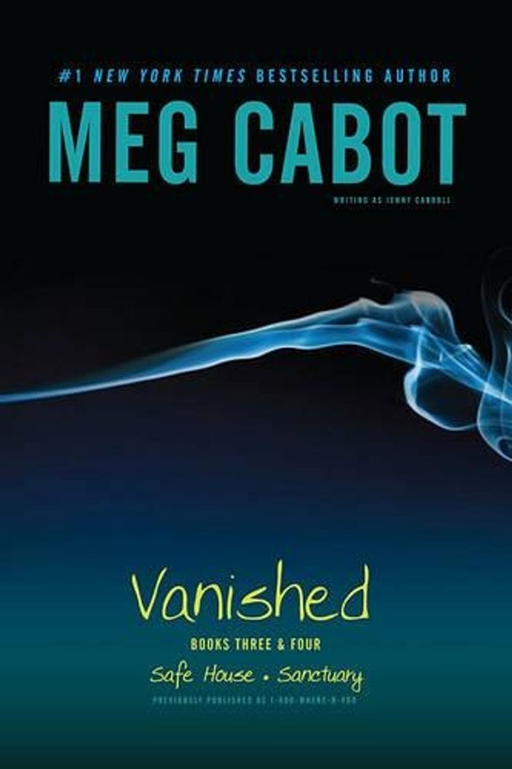 Vanished Books Three & Four by Meg Cabot - ISBN: 9781442406315