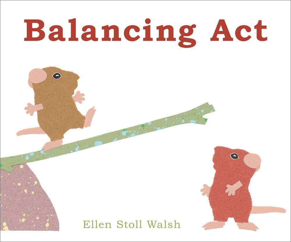 Balancing Act by Ellen Stoll Walsh - ISBN: 9781442407572
