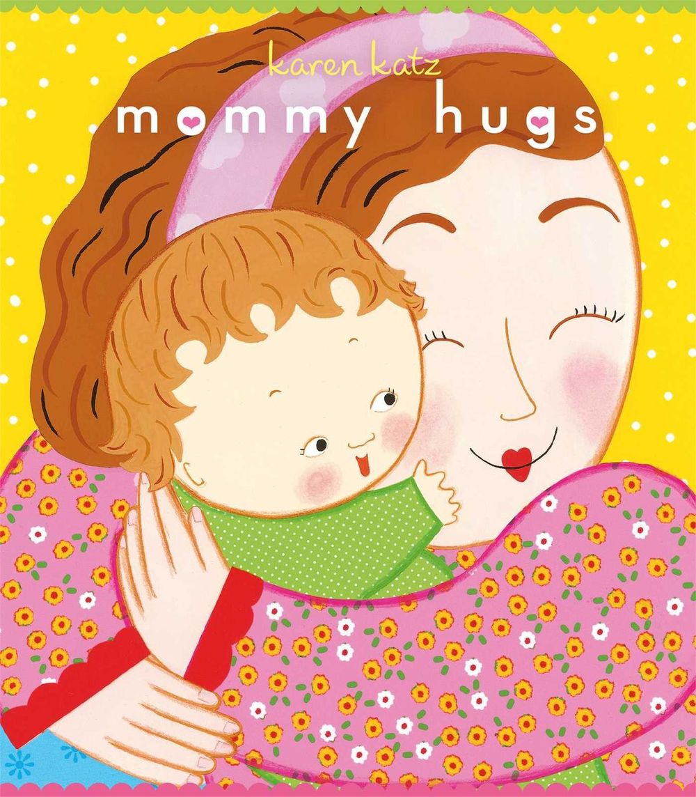 Mommy Hugs by Karen Katz - ISBN: 9781442407916