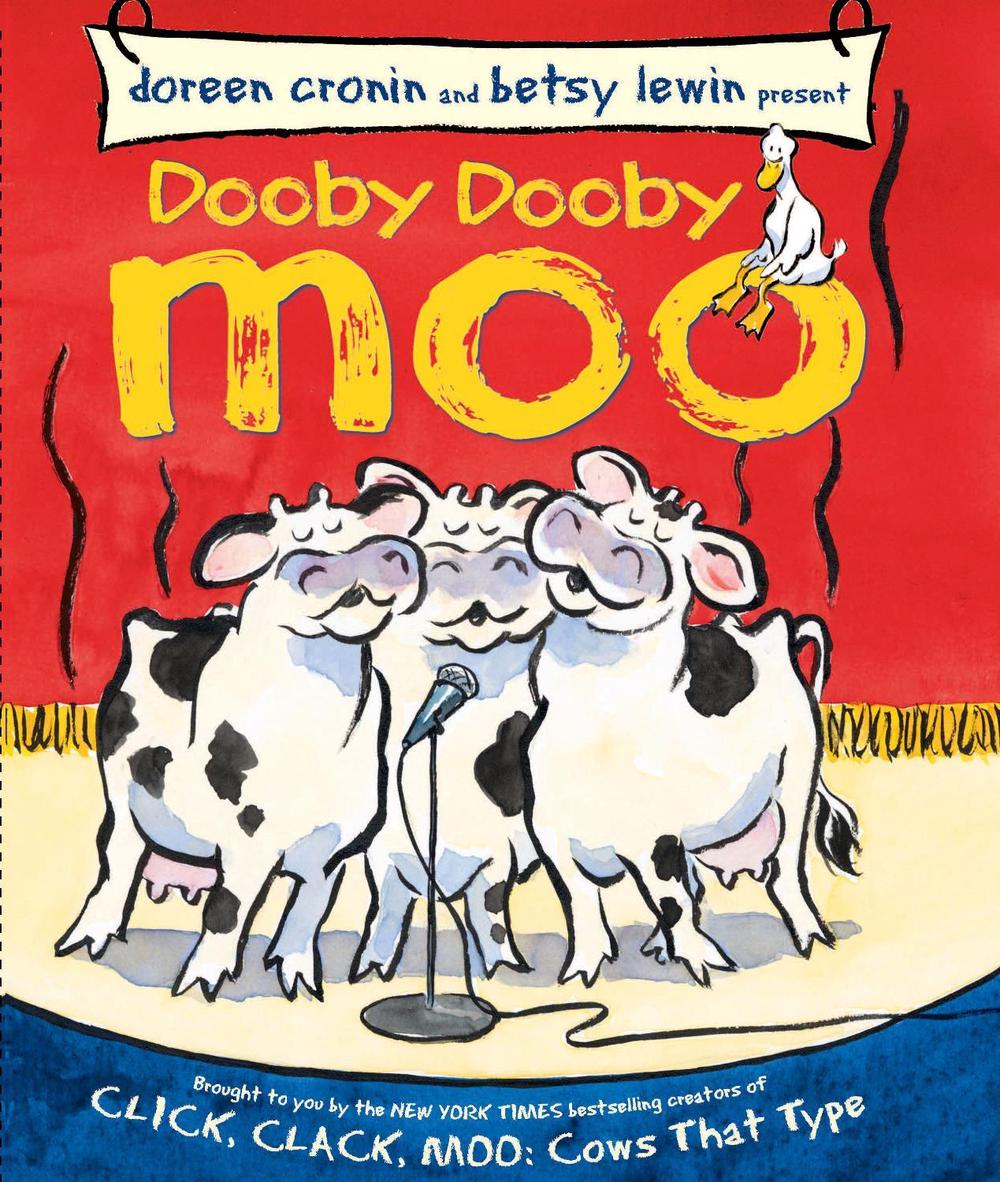 Dooby Dooby Moo by Doreen Cronin - ISBN: 9781442408906