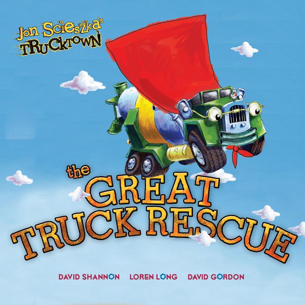The Great Truck Rescue by Jon Scieszka - ISBN: 9781442409323