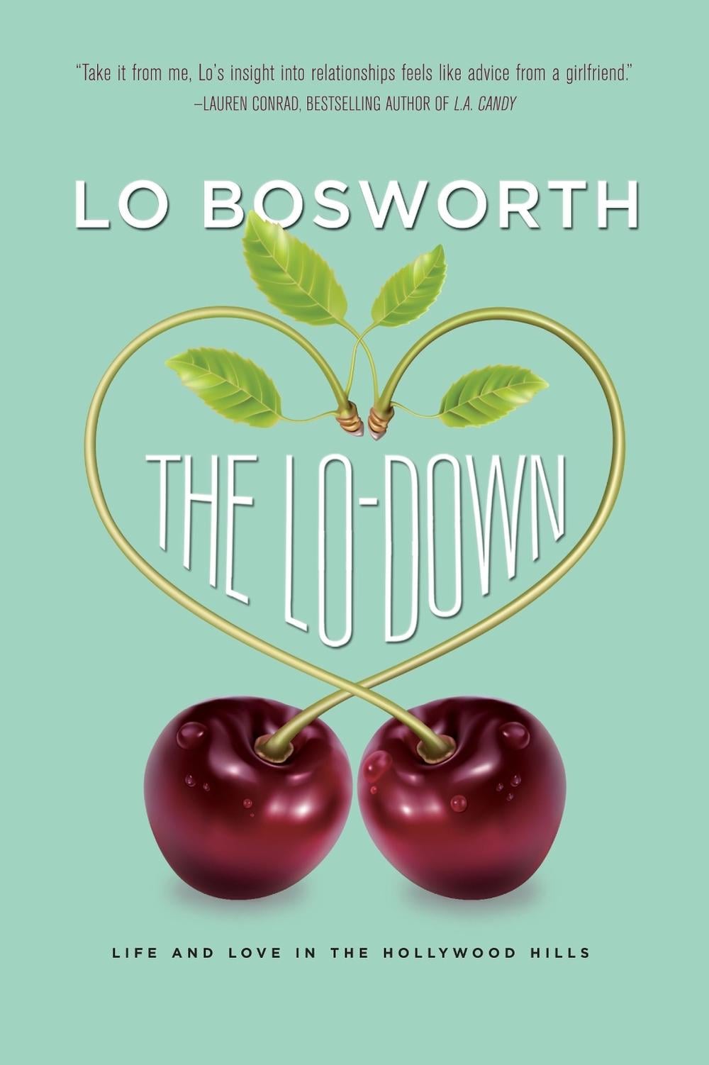 The Lo-Down by Lo Bosworth - ISBN: 9781442412002