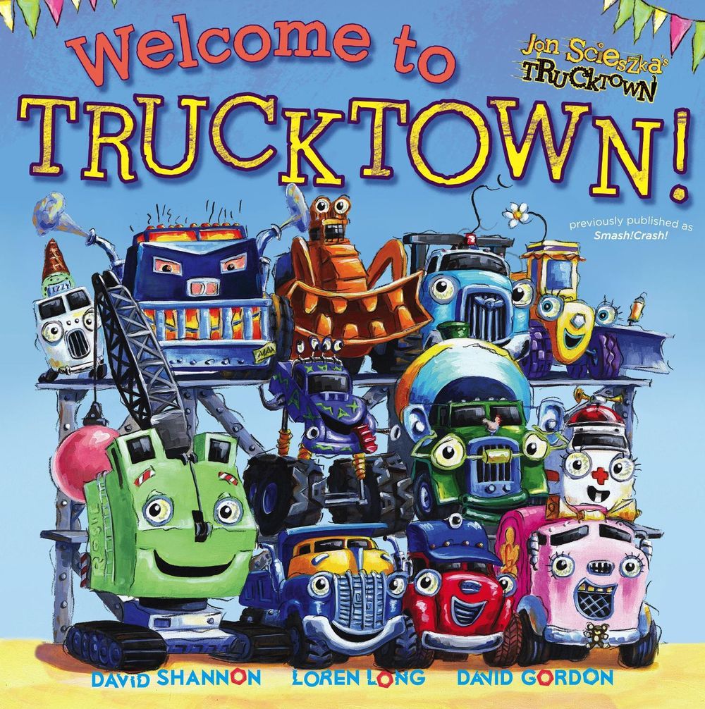 Welcome to Trucktown! by Jon Scieszka - ISBN: 9781442412712