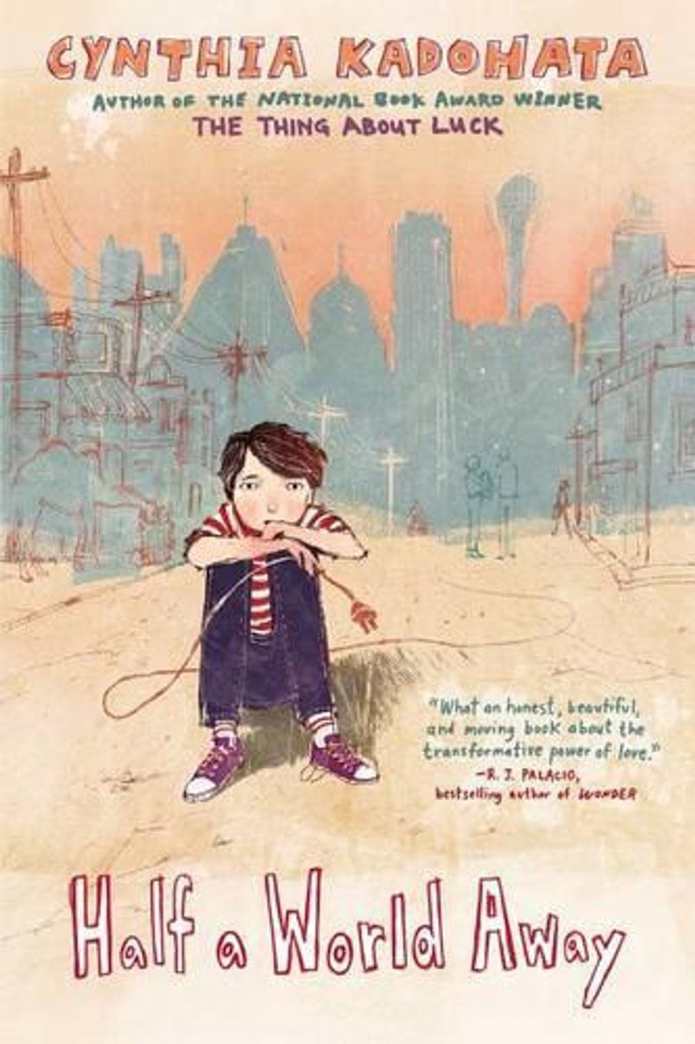 Half a World Away by Cynthia Kadohata - ISBN: 9781442412767