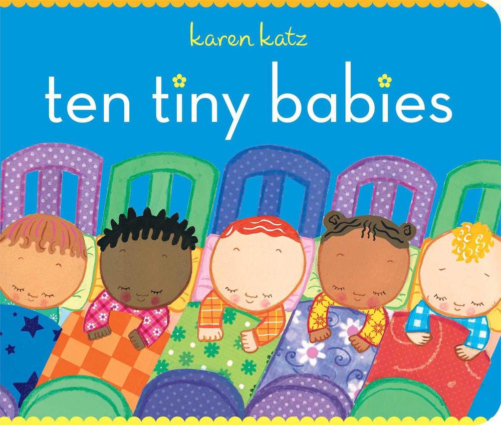 Ten Tiny Babies by Karen Katz - ISBN: 9781442413948
