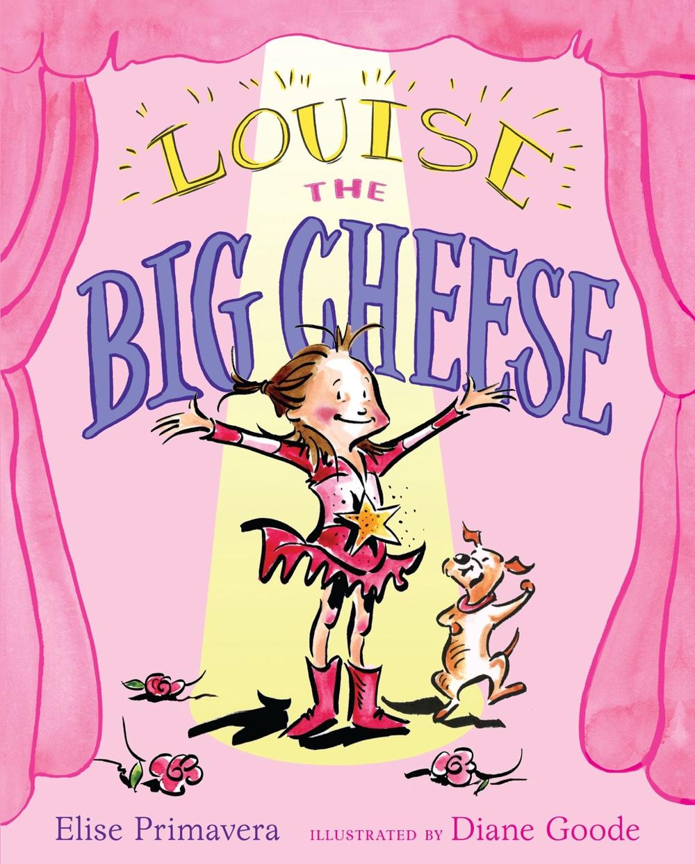 Louise the Big Cheese by Elise Primavera - ISBN: 9781442420663